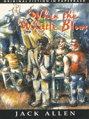 cover image of When the Whistle Blows